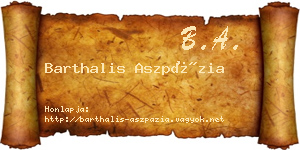 Barthalis Aszpázia névjegykártya